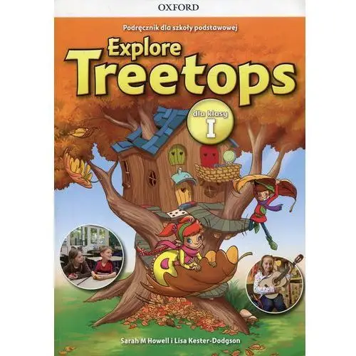 Explore treetops. język angielski. podręcznik dla szkoły podstawowej dla klasy i Oxford university press