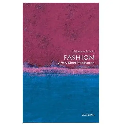 Fashion: A Very Short Introduction