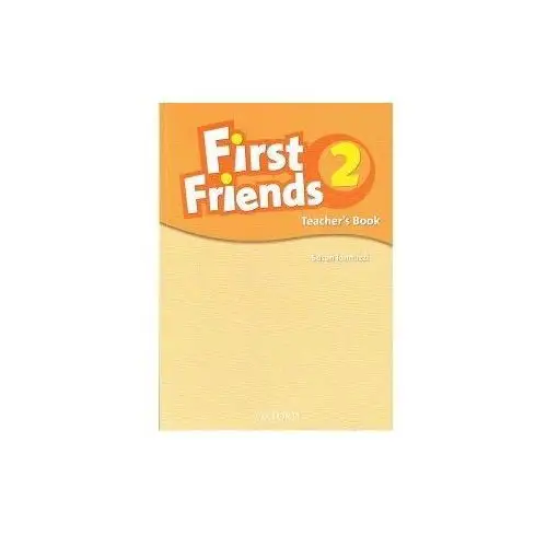 First friends 2: teacher's book Oxford university press