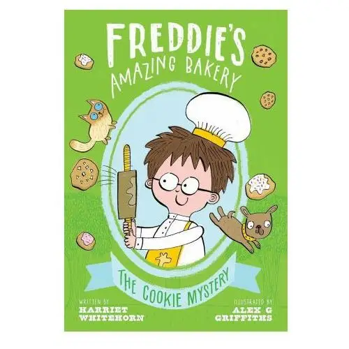 Freddie's amazing bakery: the cookie mystery Oxford university press