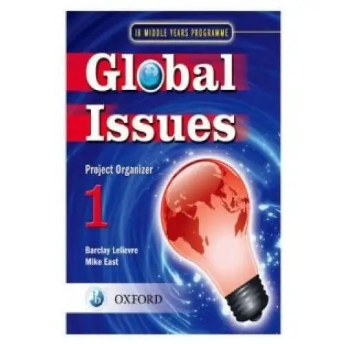 Global Issues: MYP Project Organizer 1