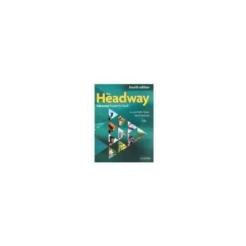 Headway 4e new advanced sb oxford - liz soars, john soars Oxford university press