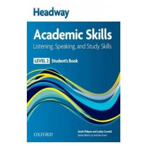 Oxford university press Headway academic skills: 2: listening, speaking, and study skills student's book