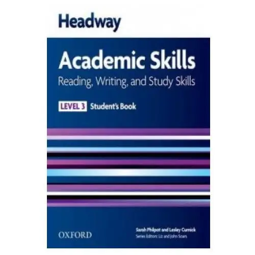 Headway academic skills: 3: reading, writing, and study skills student's book Oxford university press