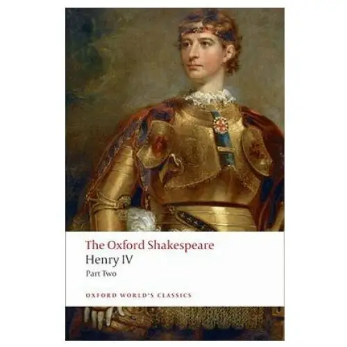 Henry IV, Part 2: The Oxford Shakespeare