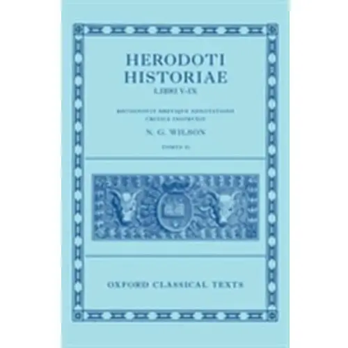 Herodotus: histories, books 5-9 (herodoti historiae: libri v-ix) Oxford university press