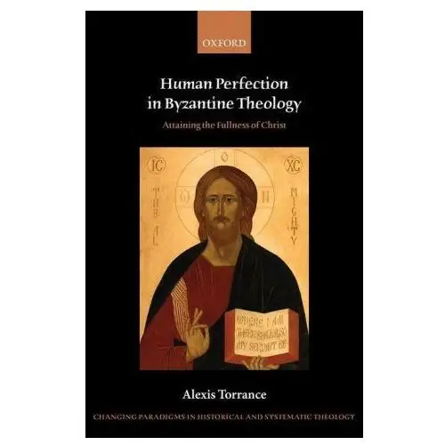 Human perfection in byzantine theology Oxford university press