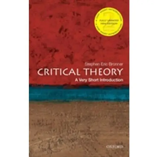Oxford university press inc Critical theory: a very short introduction bronner, stephen eric (rutgers university)