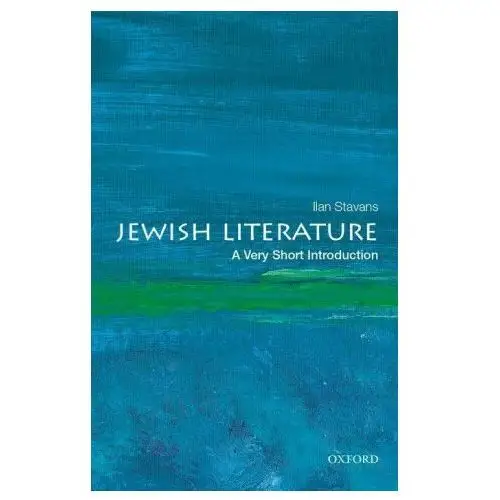 Oxford university press inc Jewish literature: a very short introduction