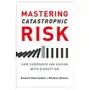 Oxford university press inc Mastering catastrophic risk Sklep on-line