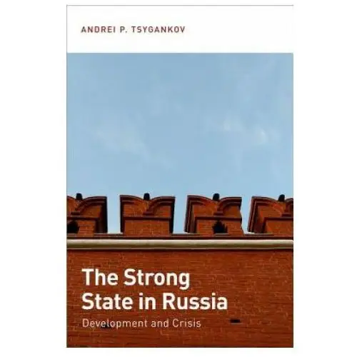 Oxford university press inc Strong state in russia