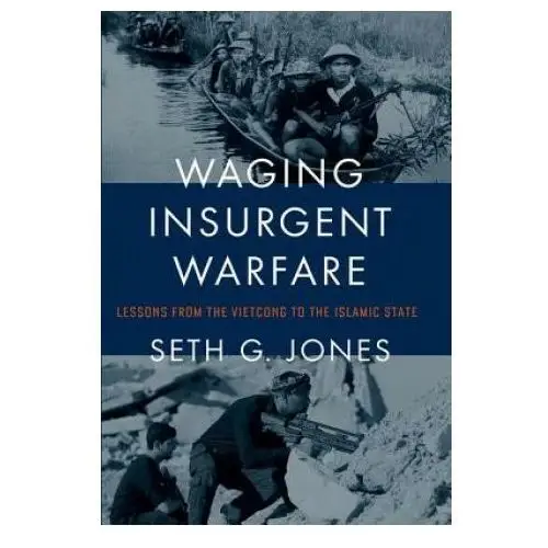 Oxford university press inc Waging insurgent warfare