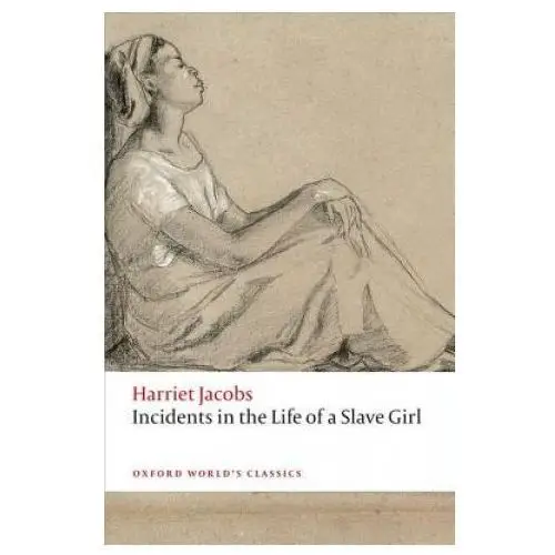 Oxford university press Incidents in the life of a slave girl
