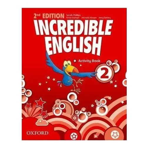 Incredible english 2. activity book zeszyt ćwiczeń Oxford university press