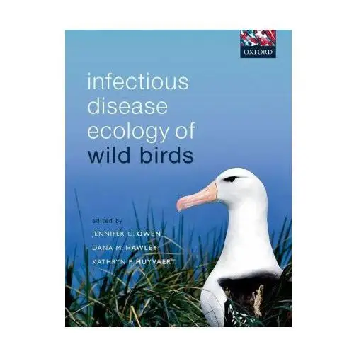Oxford university press Infectious disease ecology of wild birds