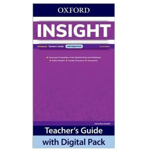 Insight advanced teacher's guide with digital pack, 2nd edition Oxford university press