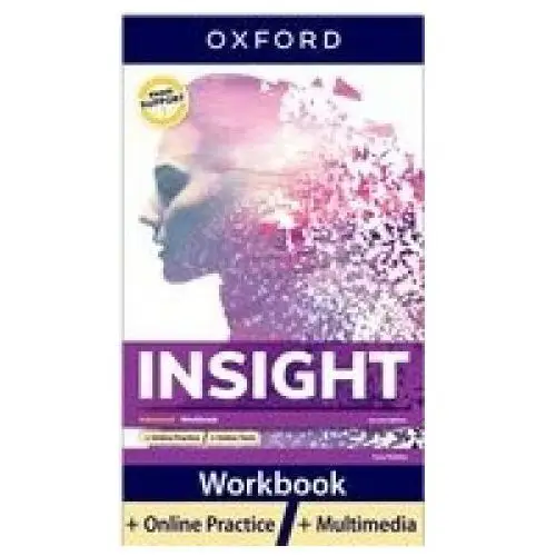 Insight second edition. advanced. workbook + online practice Oxford university press