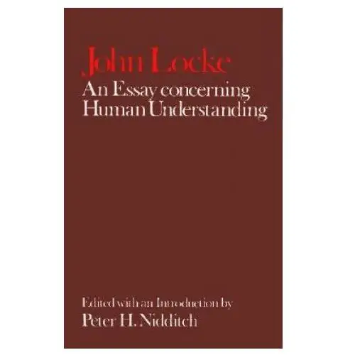 John Locke: An Essay concerning Human Understanding