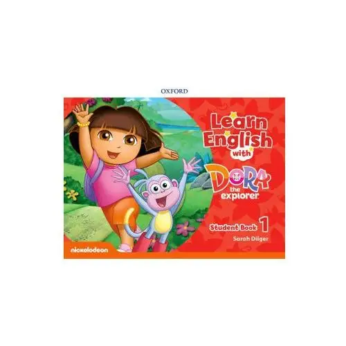 Learn english with dora the explorer: level 1: student book Oxford university press