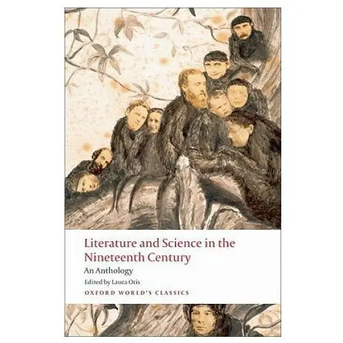 Literature and science in the nineteenth century Oxford university press