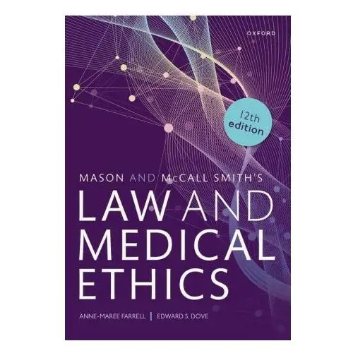 Mason and mccall smith's law and medical ethics Oxford university press