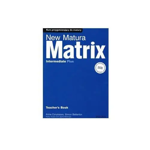 Matura Matrix intermediate plus Teacher`s book