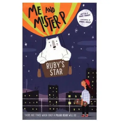 Oxford university press Me and mister p: ruby's star