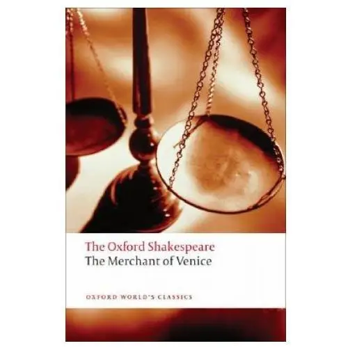 Merchant of venice: the oxford shakespeare Oxford university press