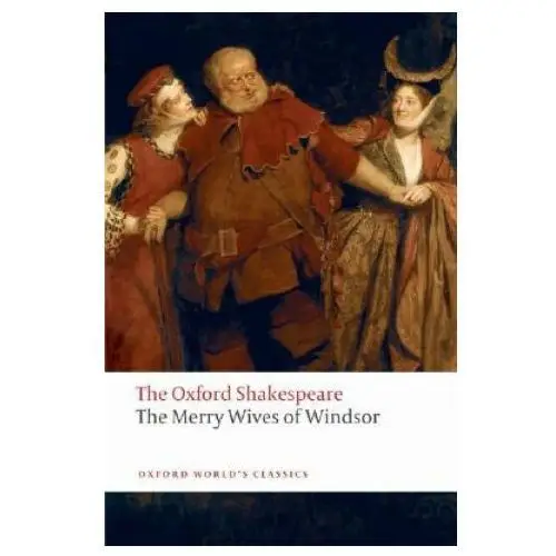 Oxford university press Merry wives of windsor: the oxford shakespeare