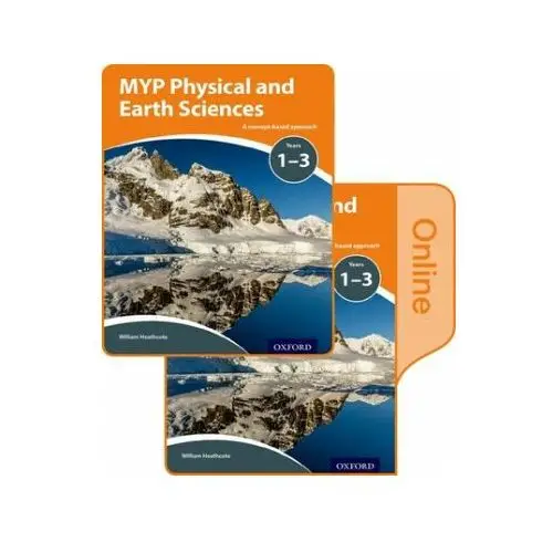 MYP Physical and Earth Sciences: a Concept Based Approach: Print and Online Pack