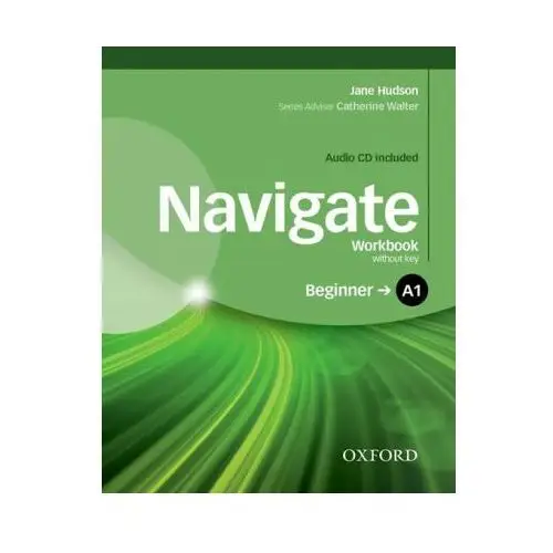 Oxford university press Navigate: a1 beginner: workbook with cd (without key)