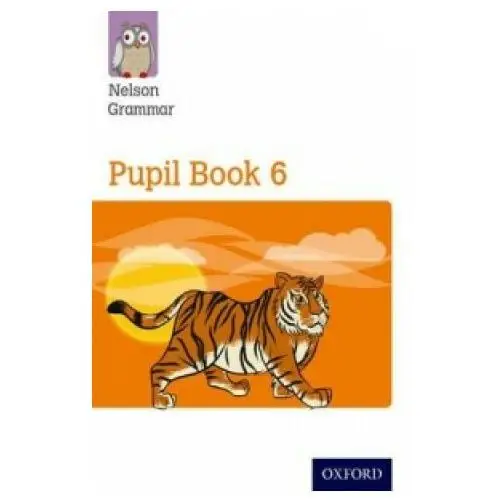 Nelson Grammar: Pupil Book 6 (Year 6/P7) Pack of 15