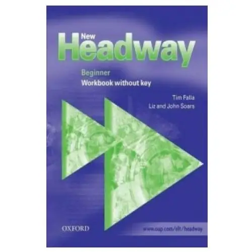 New Headway: Beginner: Workbook (without Key)