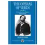 Operas of Verdi: Volume 1: From Oberto to Rigoletto Sklep on-line