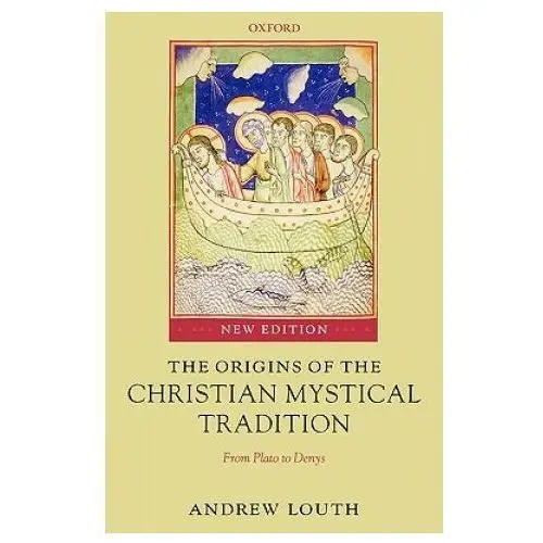 Origins of the christian mystical tradition Oxford university press