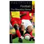 Oxford Bookworms Library Factfiles: Level 2: Football Sklep on-line
