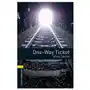 Oxford bookworms library: level 1: one-way ticket - short stories Oxford university press Sklep on-line