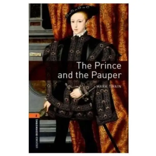 Oxford Bookworms Library: Level 2:: The Prince and the Pauper