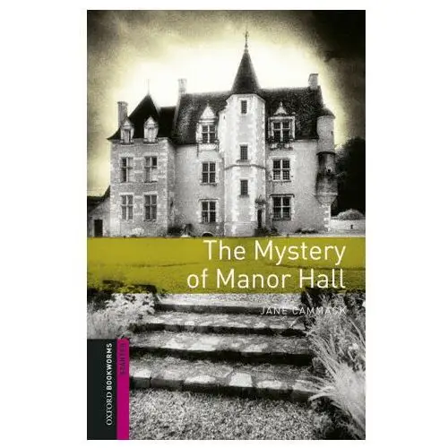 Oxford bookworms library: starter level:: the mystery of manor hall audio pack Oxford university press