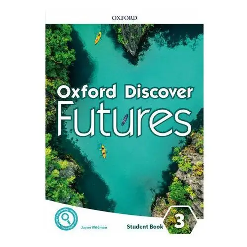 Oxford discover futures: level 3: student book Oxford university press