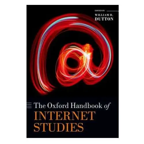 Oxford handbook of internet studies Oxford university press