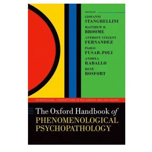 Oxford Handbook of Phenomenological Psychopathology