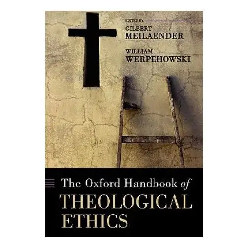 Oxford Handbook of Theological Ethics