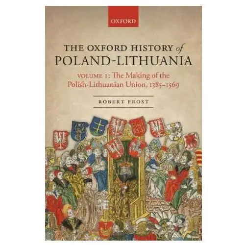 Oxford History of Poland-Lithuania