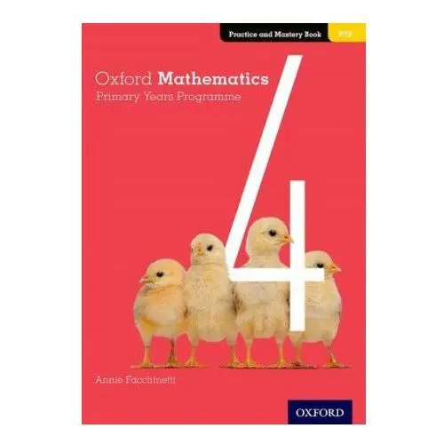 Oxford mathematics primary years programme practice and mastery book 4 Oxford university press