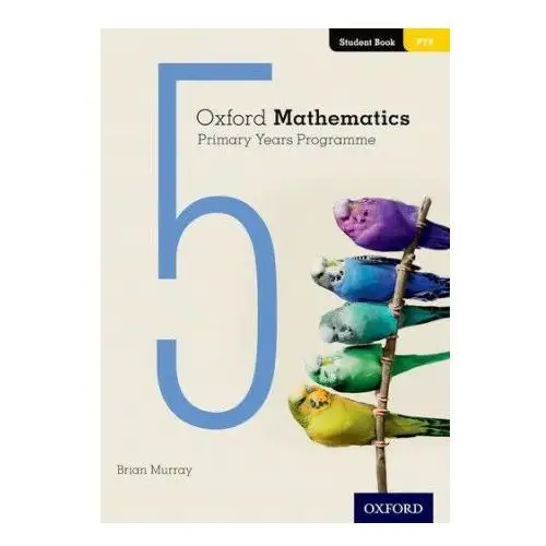 Oxford mathematics primary years programme student book 5 Oxford university press