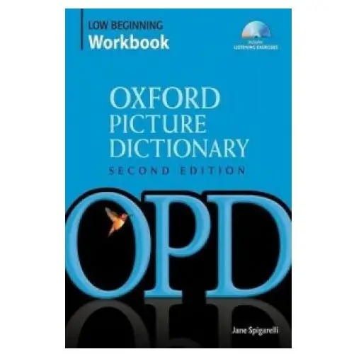 Oxford Picture Dictionary Second Edition: Low-Beginning Workbook