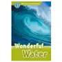 Oxford university press Oxford read and discover: level 3: wonderful water Sklep on-line