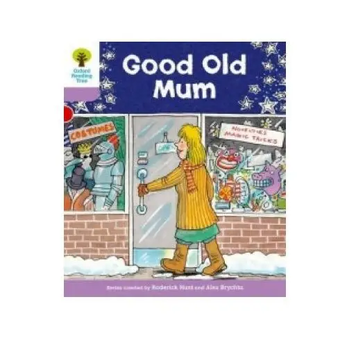 Oxford reading tree: level 1+: patterned stories: good old mum Oxford university press