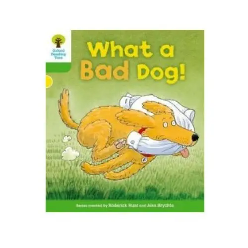 Oxford reading tree: level 2: stories: what a bad dog! Oxford university press